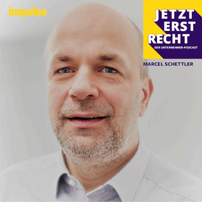 impulse-Podcast "Jetzt erst recht!" Marcel Schettler
