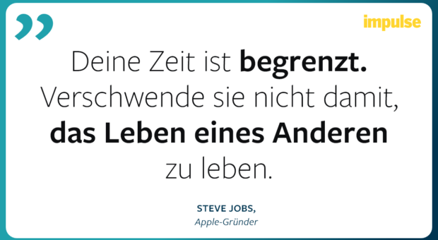 Ein inspirierendes Zitat von Steve Jobs über den Sinn des Lebens.