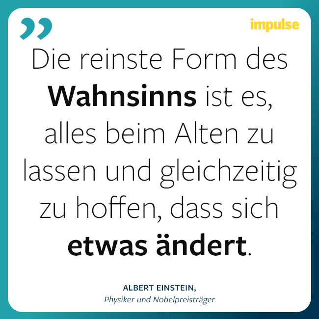 Zitat von Albert Einstein über Veränderung