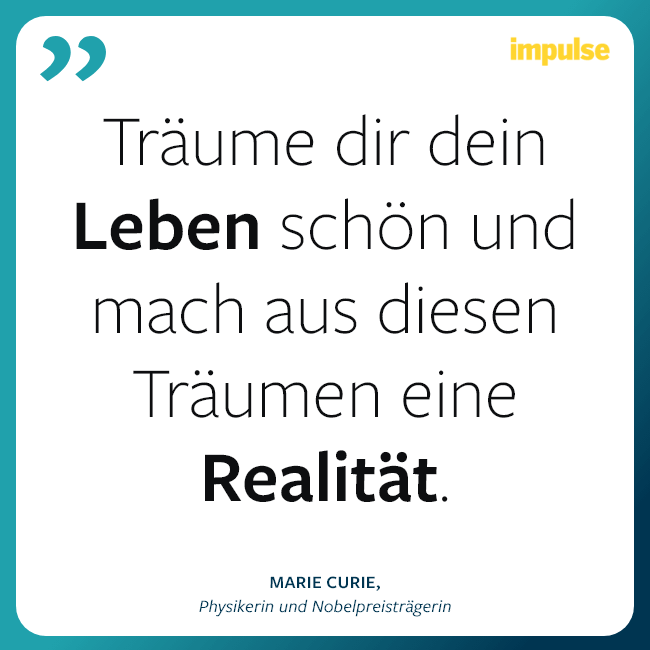 Zitat über Veränderung und Träume von Marie Curie