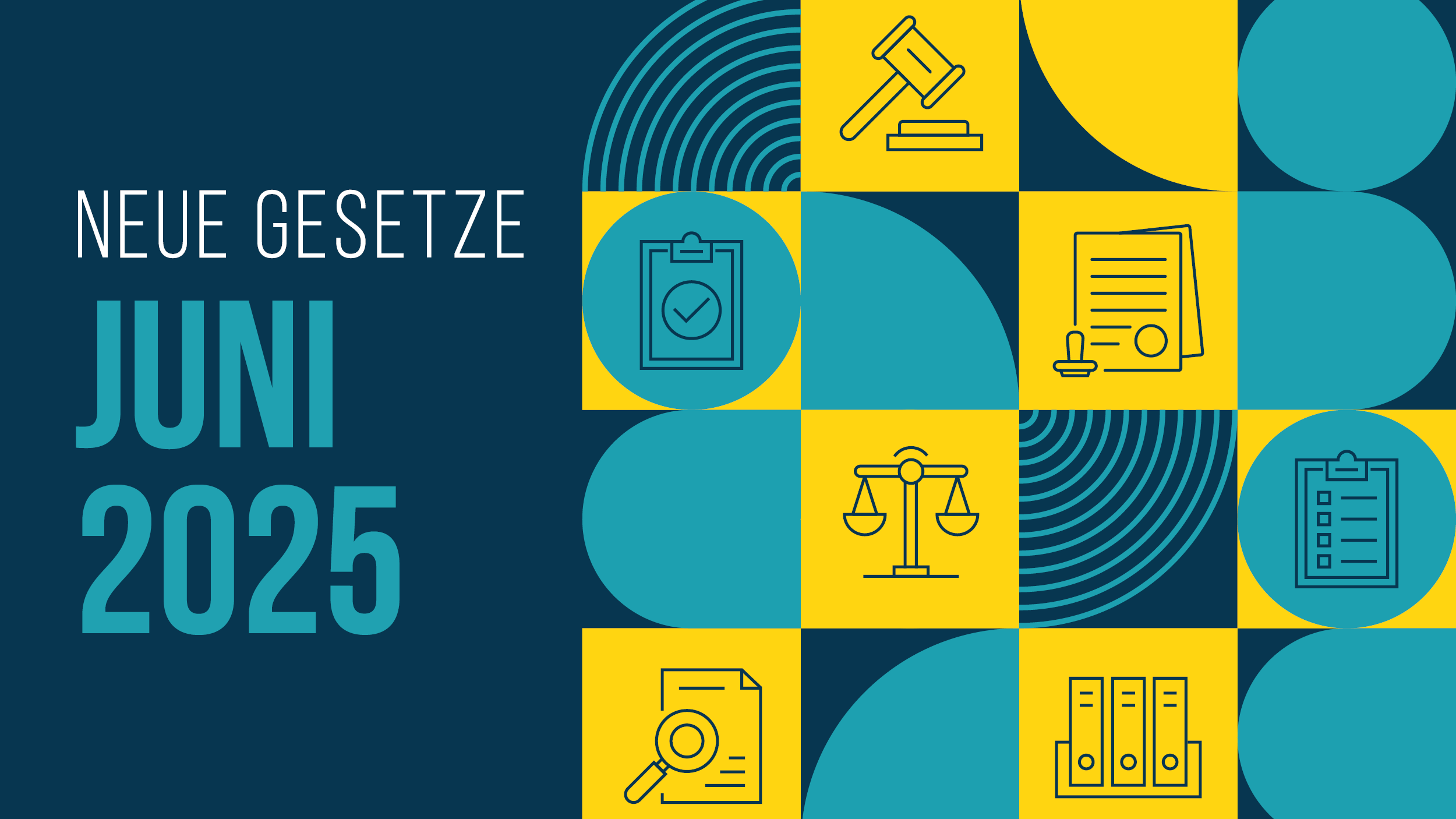 Im Juni 2025 treten neue Gesetze und Gesetzesänderungen in Kraft, die Unternehmer und Privatleute kennen sollten.