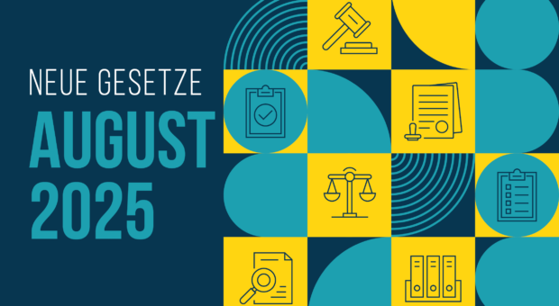Eine Grafik auf der steht: Neue Gesetze August 2025