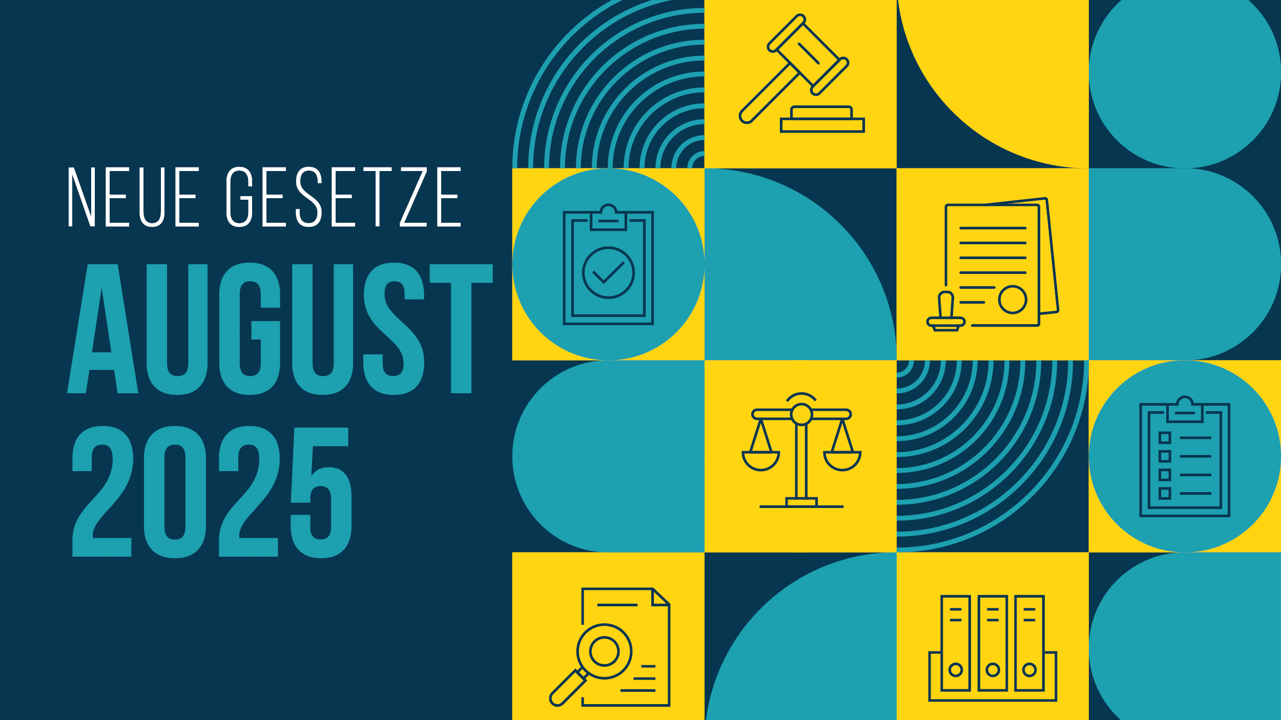 Eine Grafik auf der steht: Neue Gesetze August 2025
