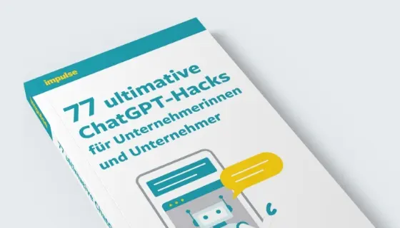 77 Chat-GPT-Hacks für Entlastung im Arbeitsalltag