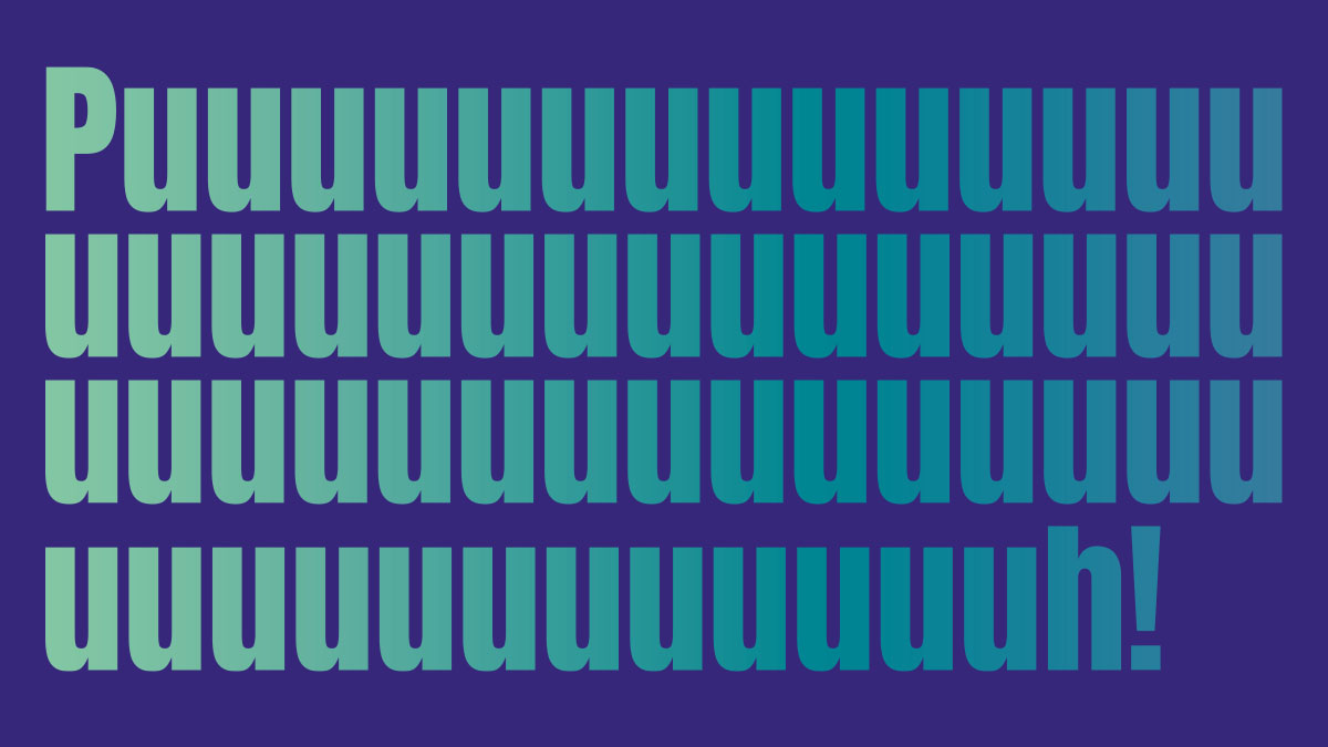 Der Schriftzug Puuuuuuuuuuuuuuuuuuuh! auf lila Hintergrund