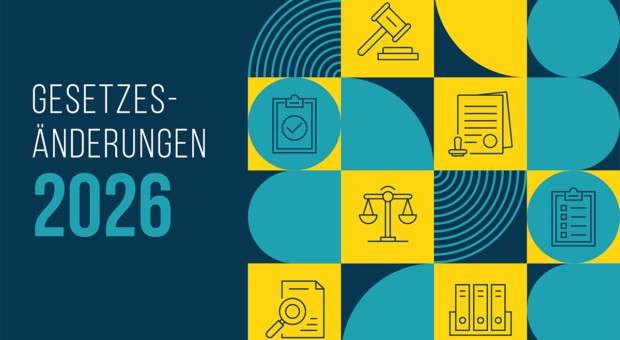 Auf der Grafik steht: "Gesetzesänderungen 2026". Sie zeigt verschiedene Symbole, wie eine Waagschale und Aktenordner.